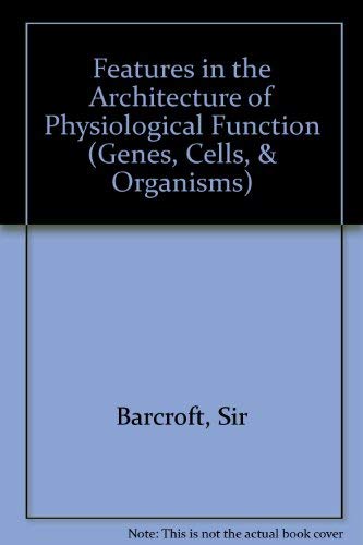 Stock image for Features in the Architecture of Physiological Function for sale by T. A. Borden Books