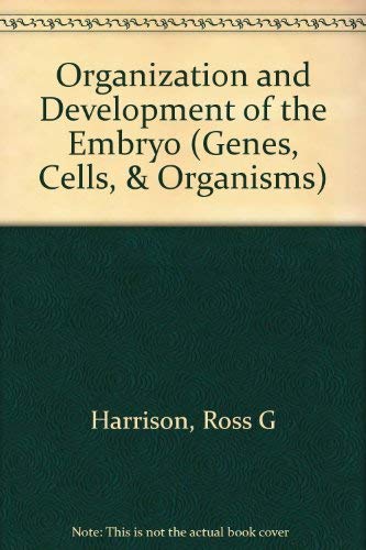 9780824013790: ORGANIZATION O/T DEV EMBRYO (Genes, Cells and Organisms)