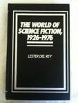 Stock image for World of Science Fiction, 1926-1976 : The History of a Subculture for sale by Avalon Books