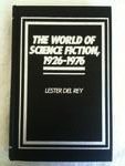 The World of Science Fiction, 1926-1976: The History of a Subculture (9780824014469) by Del Rey