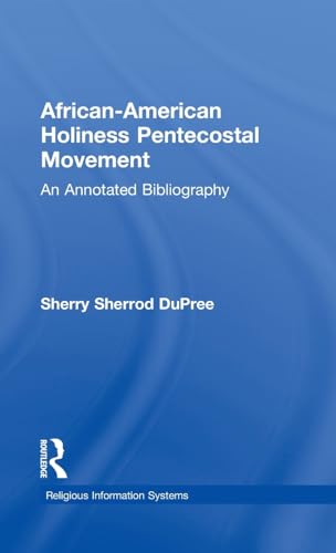 9780824014490: African-American Holiness Pentecostal Movement: An Annotated Bibliography