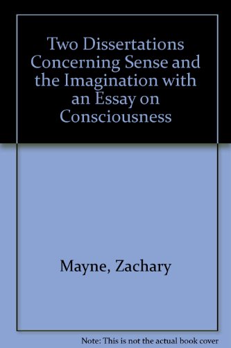 9780824017873: Two Dissertations Concerning Sense and the Imagination With an Essay on Consciousness