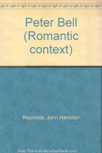 PETER BELL LYRICAL BALLAD (The Romantic context) (9780824021993) by Reynolds