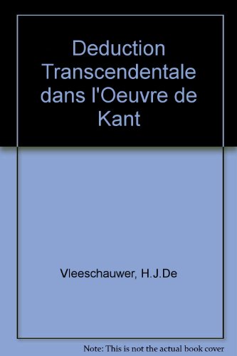 9780824023263: Deduction Transcendentale dans l'Oeuvre de Kant