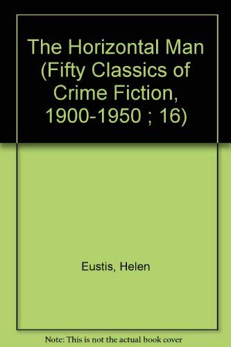 9780824023652: HORIZONTAL MAN (Fifty Classics of Crime Fiction, 1900-1950 ; 16)