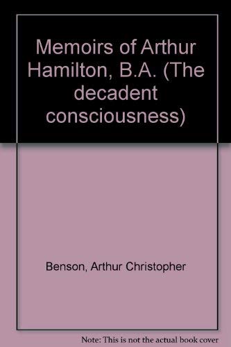 9780824027537: MEMOIR ARTHUR HAMILTON (The Decadent consciousness)