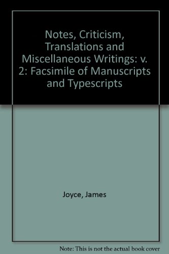NOTES CRIT TRANSLATE II (The James Joyce archive) (9780824028022) by Joyce