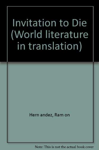 INVITATION TO DIE (World Literature in Translation) (9780824029951) by Freeman