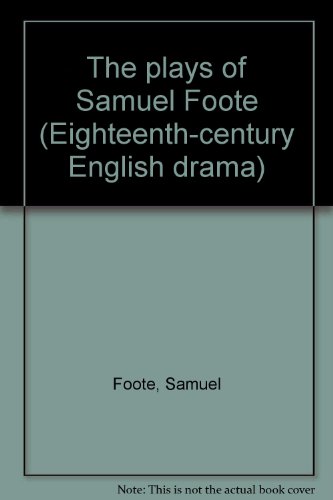 9780824035891: Title: PLAYS SAMUEL FOOTE 3VL Eighteenthcentury English d