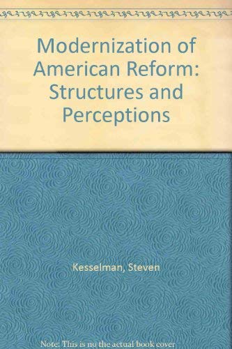 MODERN AMERICAN REFORM (Modern American history) - Kesselman