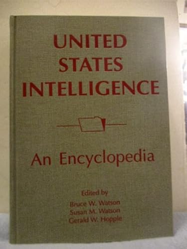 Stock image for United States Intelligence: An Encyclopedia for sale by Irish Booksellers