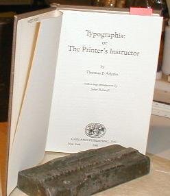 9780824038939: Typographia, or the Printer's Instructor: A Brief Sketch of the Origin, Rise and Progress of the Typographic Art, with Practical Directions for ... an Office, Hints to Authors, Publishers, etc.