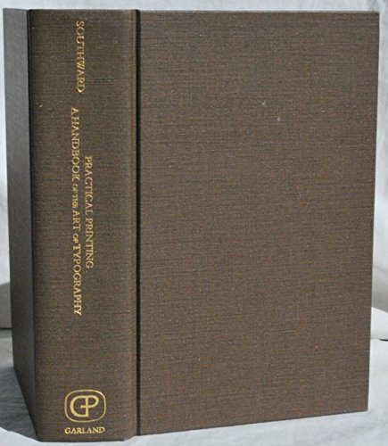 Imagen de archivo de Practical Printing. A Handbook of the Art of Typography (Nineteenth-Century Book Arts and Printing History) a la venta por Plain Tales Books