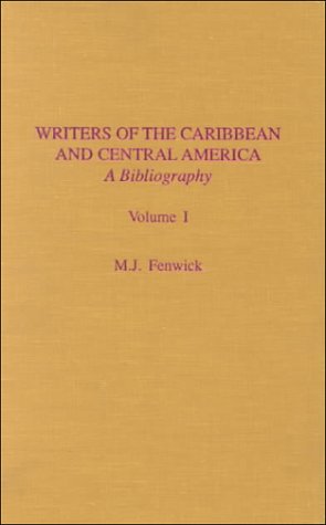 Writers of the Caribbean and Central America: A Bibliography