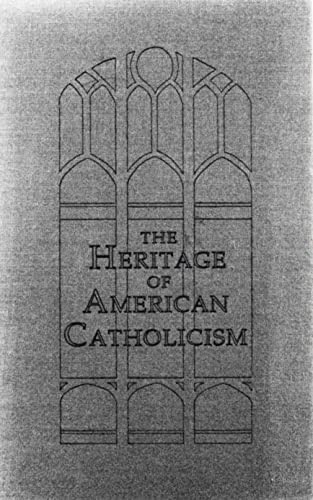 Stock image for FOR GOD & COUNTRY CATH SCH (The Heritage of American Catholicism) for sale by Irish Booksellers