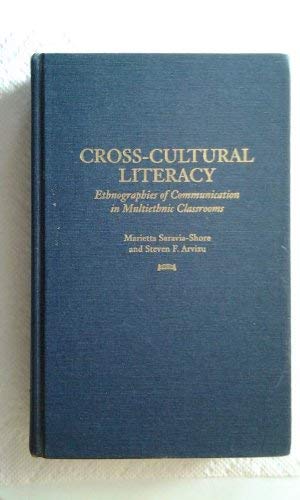 Beispielbild fr Cross-Cultural Literacy: Ethnographies of Communication in Multiethnic Classrooms (Garland Reference Library of Social Science) zum Verkauf von Wonder Book