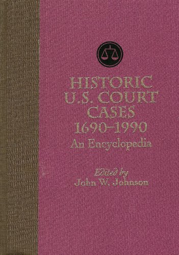 Imagen de archivo de Historic U.S. Court Cases 1690-1990: An Encyclopedia a la venta por Bingo Books 2