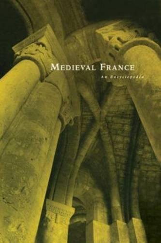 Imagen de archivo de Medieval France: An Encyclopedia. a la venta por Henry Hollander, Bookseller