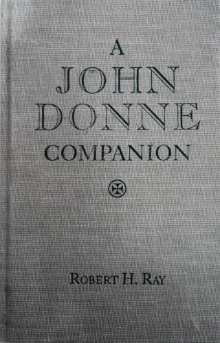 9780824045685: A John Donne Companion (Garland Reference Library of the Humanities)