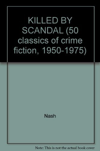 9780824049652: KILLED BY SCANDAL (50 classics of crime fiction, 1950-1975)