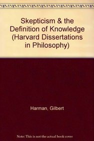 Beispielbild fr Skepticism & the Definition of Knowledge (Harvard Dissertations in Philosophy) zum Verkauf von Jay W. Nelson, Bookseller, IOBA