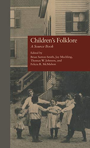 Imagen de archivo de Children's Folklore: A Source Book (Garland Reference Library of Social Science) a la venta por Wonder Book