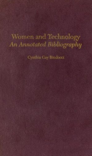 Women and Technology: An Annotated Bibliography.