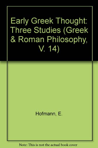 Early Greek Thought: Three Studies