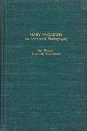 9780824070281: Mary McCarthy: An Annotated Bibliography (Garland Reference Library of the Humanities)