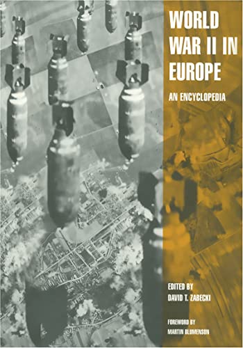 Stock image for World War II in Europe: An Encyclopedia (Military History of the United States) 2 volume set for sale by Zoom Books Company