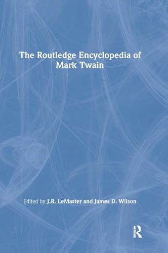 Stock image for The Routledge Encyclopedia of Mark Twain for sale by Better World Books