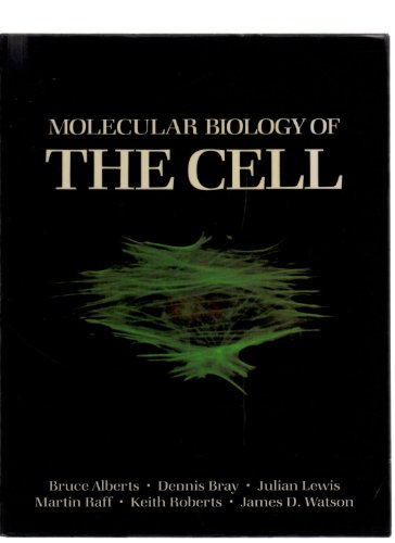 Molecular Biology of the Cell - Alberts, B. et al