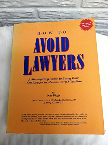 How To Avoid Lawyers 2 Pb (9780824072858) by Biggs