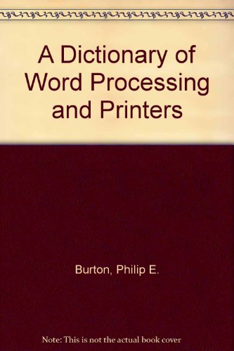 Dict Word Processing Pb (9780824072919) by Burton