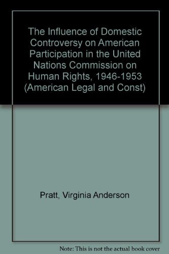 INFLUENCE OF DOMESTIC CONT (American Legal and Const) (9780824082895) by Pratt