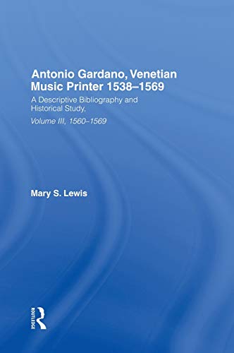 9780824084561: Antonio Gardano, Venetian Music Printer, 1538-1569: 718-719 (A Health Care for Women International Publication)