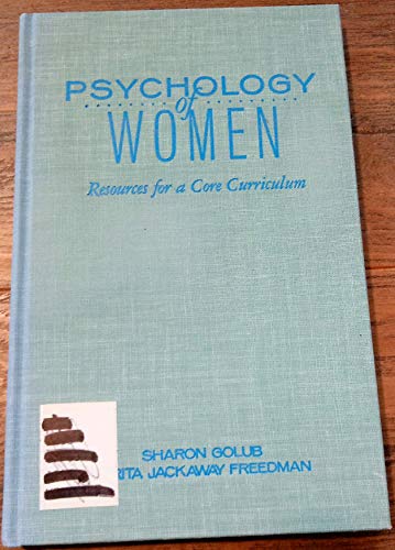 Imagen de archivo de Psychology of women: Resources for a core curriculum (Garland reference library of social science) a la venta por Zubal-Books, Since 1961