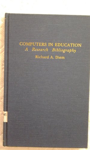 Computers in Education : A Research Bibliography - Diem