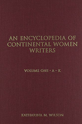 Stock image for Encyclopedia of Continental Women Writers: 698 (Garland Reference Library of the Humanities) for sale by WorldofBooks