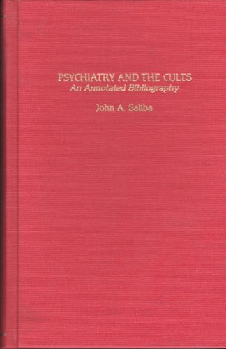 PSYCHIATRY & THE CULTS (Garland Reference Library of Social Science) - Saliba