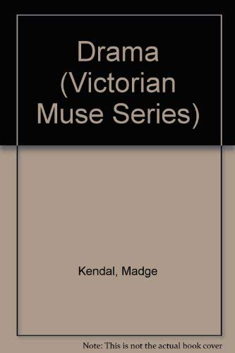 Stock image for DRAMA (THE) (Victorian Muse Series) for sale by Midtown Scholar Bookstore