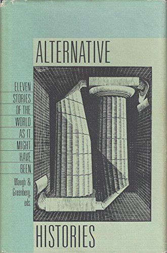 Imagen de archivo de Alternative Histories a la venta por ThriftBooks-Atlanta