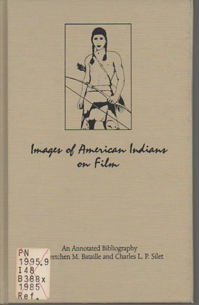 Beispielbild fr IMAGES OF AMERICAN INDIANS ON FILM (Garland reference library of social science, volume 307) zum Verkauf von WeSavings LLC
