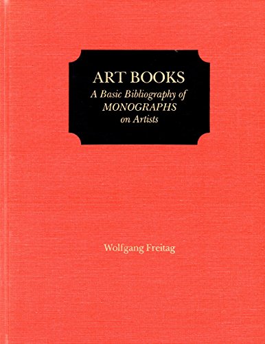Beispielbild fr Art Books : A Basic Bibliography of Monographs on Artists zum Verkauf von Better World Books