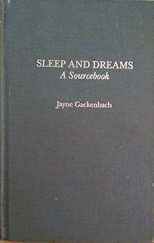 Imagen de archivo de Sleep and Dreams : A Sourcebook a la venta por Better World Books