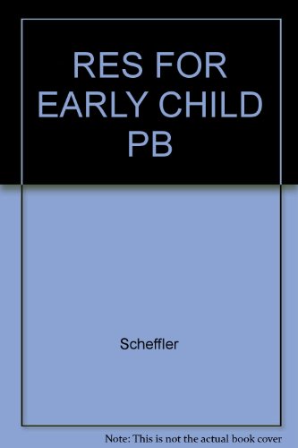 Res For Early Child Pb (9780824087692) by Scheffler