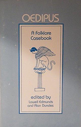 9780824089535: Oedipus a Folklore Casebook