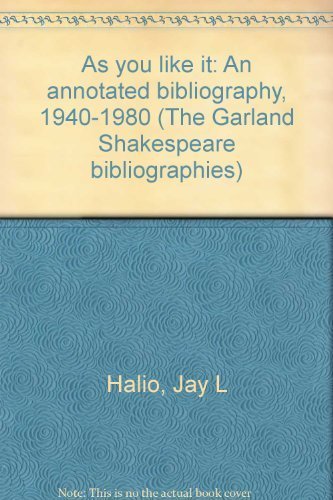 AS YOU LIKE IT ANNOTATED (The Garland Shakespeare bibliographies) - Halio
