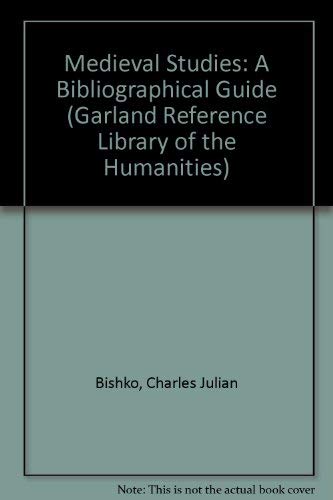 9780824091071: Medieval Studies: A Bibliographical Guide (Garland Reference Library of the Humanities)