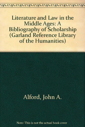 Imagen de archivo de Literature and Law in the Middle Ages : A Bibliography of Scholarship a la venta por Better World Books